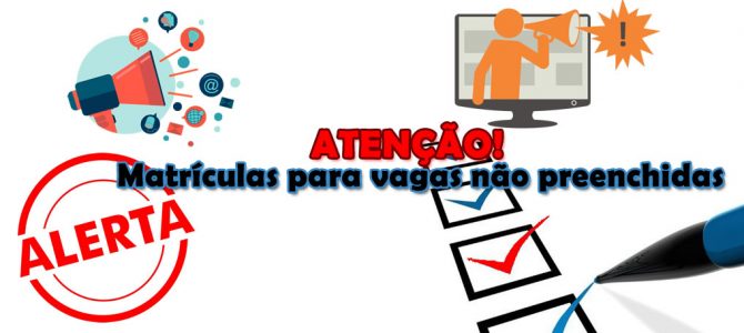 Matrículas para vagas não preenchidas