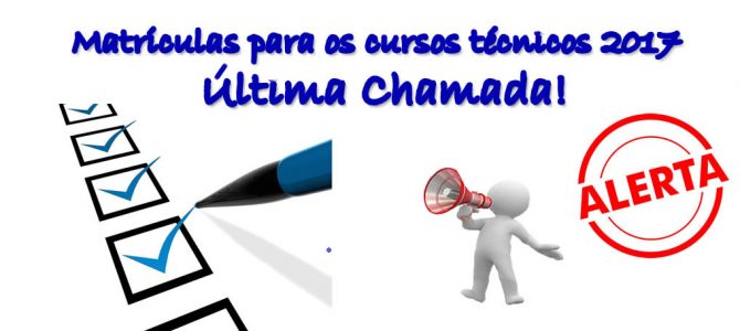 Última Chamada para Matrículas – Cursos Técnicos 2017