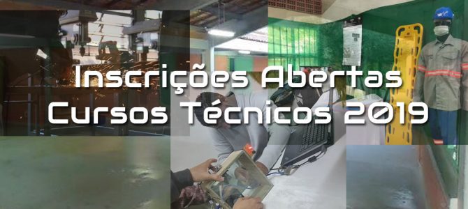 Inscrições para os Cursos Técnicos – 1ºSem/2019(INSCRIÇÕES ENCERRADAS!!) Inscrições para os Cursos Técnicos – 1ºSem/2019(INSCRIÇÕES ENCERRADAS!!)