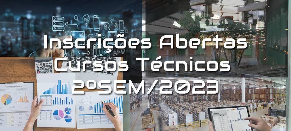 Inscrições para os Cursos Técnicos – 2ºSem/2023(INSCRIÇÕES ENCERRADAS) Inscrições para os Cursos Técnicos – 2ºSem/2023(INSCRIÇÕES ENCERRADAS)
